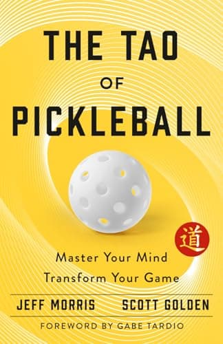 The Tao of Pickleball: Master Your Mind — pickleball gift